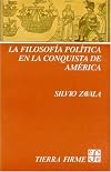 La filosofía política en la conquista de América (Historia) (Spanish Edition)