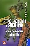 Estado, gobierno y sociedad : por una teoría general de la política (Breviarios) (Spanish Edition)