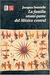 La familia otomi-pame del Mexico central (Antropologa)