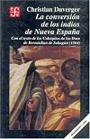 La conversion des indiens de Nouvelle-Espagne (French Edition)