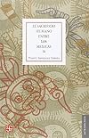 El sacrificio humano entre los mexicas (Antropologia) (Spanish Edition)
