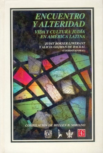 Portada de Encuentro y alteridad. Vida y cultura judía en América Latina