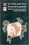 En pos de la quimera. Reflexiones sobre el experimento constitucional atl&aacute;ntico (Seccion de Obras de Historia) (Spanish Edition)