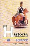 Breve historia contemporΓ‘nea del Ecuador