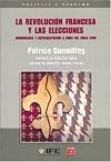 La Revolucion francesa y las elecciones : democracia y representacion a fines del siglo XVIII