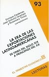 La era de las exportaciones latinoaméricanas : de fines del siglo XIX a principios del XX