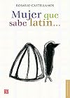 Mujer que sabe latรญn.. (Letras Mexicanans) (Spanish Edition)