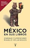 Mexico en Sus Libros