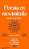 Poesia en movimiento (Mexico: 1915-1966) (Spanish Edition)