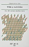 Vida y nutricion (Spanish Edition)
