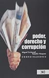 Poder, derecho y corrupción