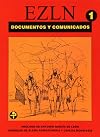 EZLN: Documentos y Comunicados, Tomo 1: 1º de enero / 8 de agosto de 1994 (Problemas De Mexico) (Spanish Edition)