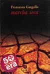Marcha seca (Biblioteca Era) (Spanish Edition)