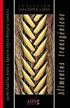 Alimentos trangénicos (Spanish Edition)