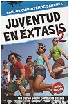 Juventud En Extasis 2 (Spanish Edition)