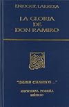 La Gloria de Don Ramiro [Una Vida en Tiempos de Felipe II]