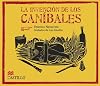 La Invencion de los Canibales (La Otra Escalera)