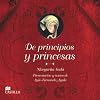 De principios y princesas (Castillo de la Lectura Naranja) (Spanish Edition)