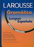 Larousse Gramatica De La Lengua Espanola Reglas Y Ejerciciosgrammar For Spanish Speakers