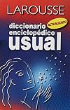 Larousse diccionario usual: diccionario enciclopédico