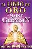 Libro De Oro De Saint Germain Golden Book Of Saint Germain