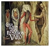 Cinco Llaves Del Mundo Secreto De Remedios Varo The Five Keys To The Secret World Of Remedios Varo