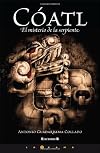 Coatl, el misterio de la serpiente (Spanish Edition)