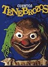 Cuentos Tenebrozos (Spanish Edition)