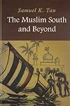 The Muslim South and Beyond