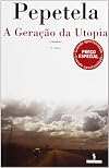 A Geração da Utopia