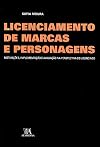 Licenciamento De Marcas E Personagens Motivacoes, Implementacao E Avaliacao Na Perspectiva Do Licenc