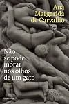 Não se Pode Morar nos Olhos de Um Gato (Portuguese Edition)