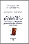 Acțiunea "Recuperarea" : Securitatea și emigrarea germanilor din România (1962-1989)