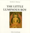 The Little Luminous Boy (White orchid books)