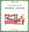 A wonderland of Burmese legends