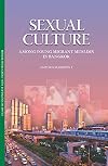 Sexual Culture among Young Migrant Muslims in Bangkok