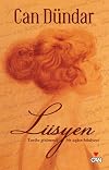 Lüsyen: Tarihe Gizlenmis Bir Askin Hikayesi