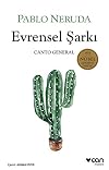 Evrensel Sarki / Canto General