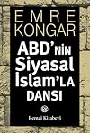 ABD'nin Siyasal Islam'la Dansi