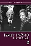 Ismet Inonu - Hatiralar
