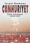 Cumhuriyet: Türk Mucizesi 2