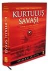 Saltanattan Cumhuriyete Kurtulus Savasi (1918-1923) / Olaylar, Belgeler, Gercekler