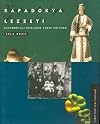 Kapadokya Lezzeti : Kapadokyalı Rumların Yemek Kültürü