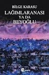 Lagimlaranasi Ya da Beyoglu