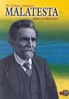 Errico Malatesta: hayatı ve fikirleri