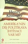Amerika'nın dış politikaya ihtiyacı var mı ?