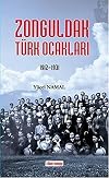 Zonguldak Türk Ocaklari 1923-1931 (Zonguldak, Devrek, Bartin, Kdz. Eregli)