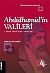 Abdülhamid'in Valileri: Osmanlı Vilayet İdaresi 1895-1908