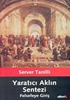 Yaratıcı aklın sentezi: felsefeye giriş
