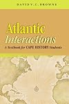 Atlantic Interactions: A Textbook for CAPE History Students